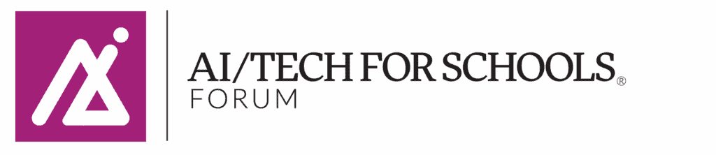 AI/Tech for Schools Forum