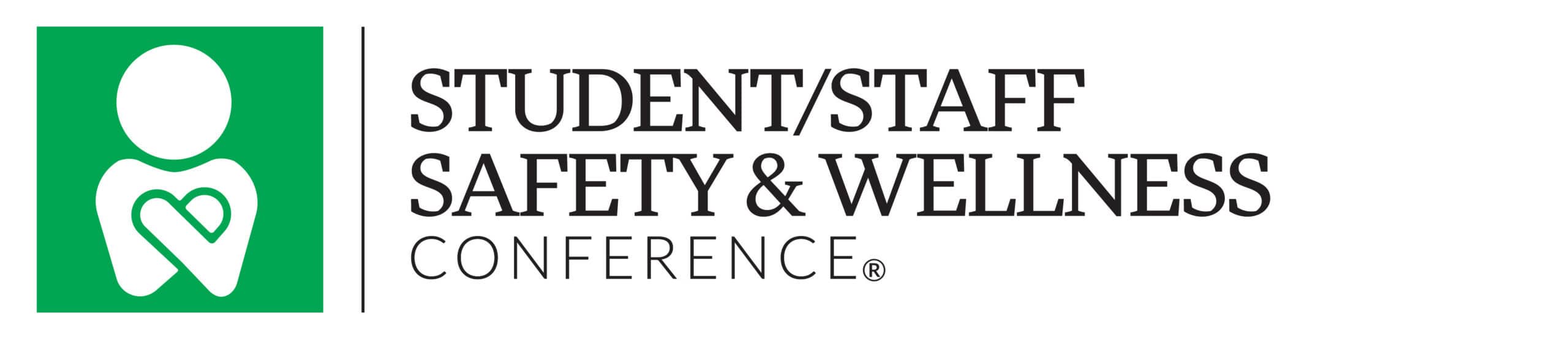 Student/Staff Safety & Wellness Conference